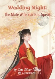 Wedding Night: The Mute Wife Starts to Speak